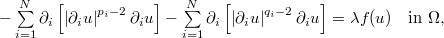  -\sum\limits_{i=1}^{N}\partial _{i}\left[ \left\vert \partial _{i}u\right\vert ^{p_{i}-2}\partial _{i}u\right] -\sum\limits_{i=1}^{N}  \partial _{i}\left[ \left\vert \partial _{i}u\right\vert ^{q_{i}-2}\partial _{i}u\right] =\lambda f(u) \text{ \ }\ \text{in } \Omega,\\ 